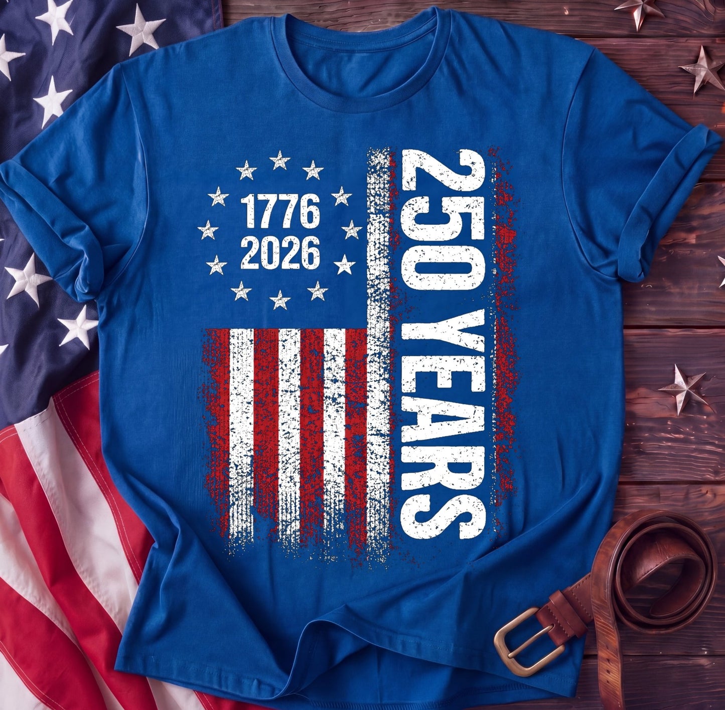 250 Years Betsy Ross Flag Tee — 1776–2026 Distressed Patriotic Shirt | Anniversary - TwoFiftyYears