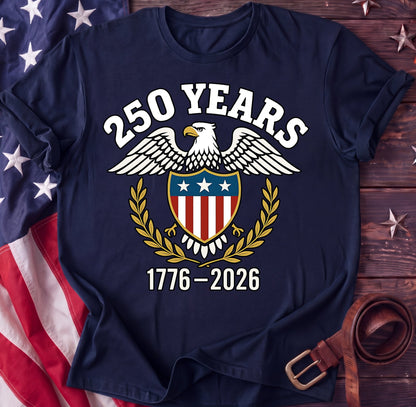 250 Years Crest — American Eagle & Shield Tee | 1776–2026 Heritage Shirt - TwoFiftyYears