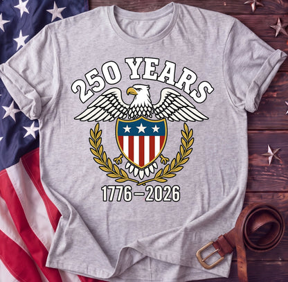 250 Years Crest — American Eagle & Shield Tee | 1776–2026 Heritage Shirt - TwoFiftyYears