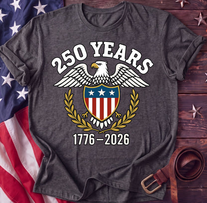 250 Years Crest — American Eagle & Shield Tee | 1776–2026 Heritage Shirt - TwoFiftyYears