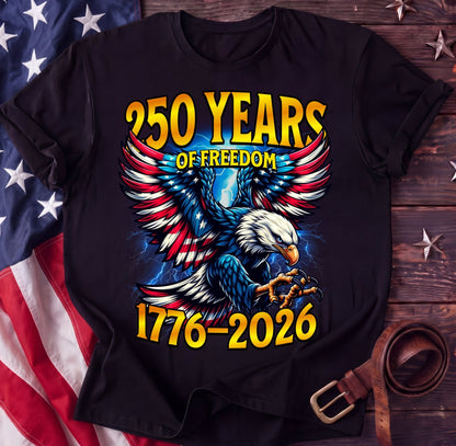 250 Years of Freedom — American Eagle Tee | 1776–2026 Patriotic Shirt - TwoFiftyYears