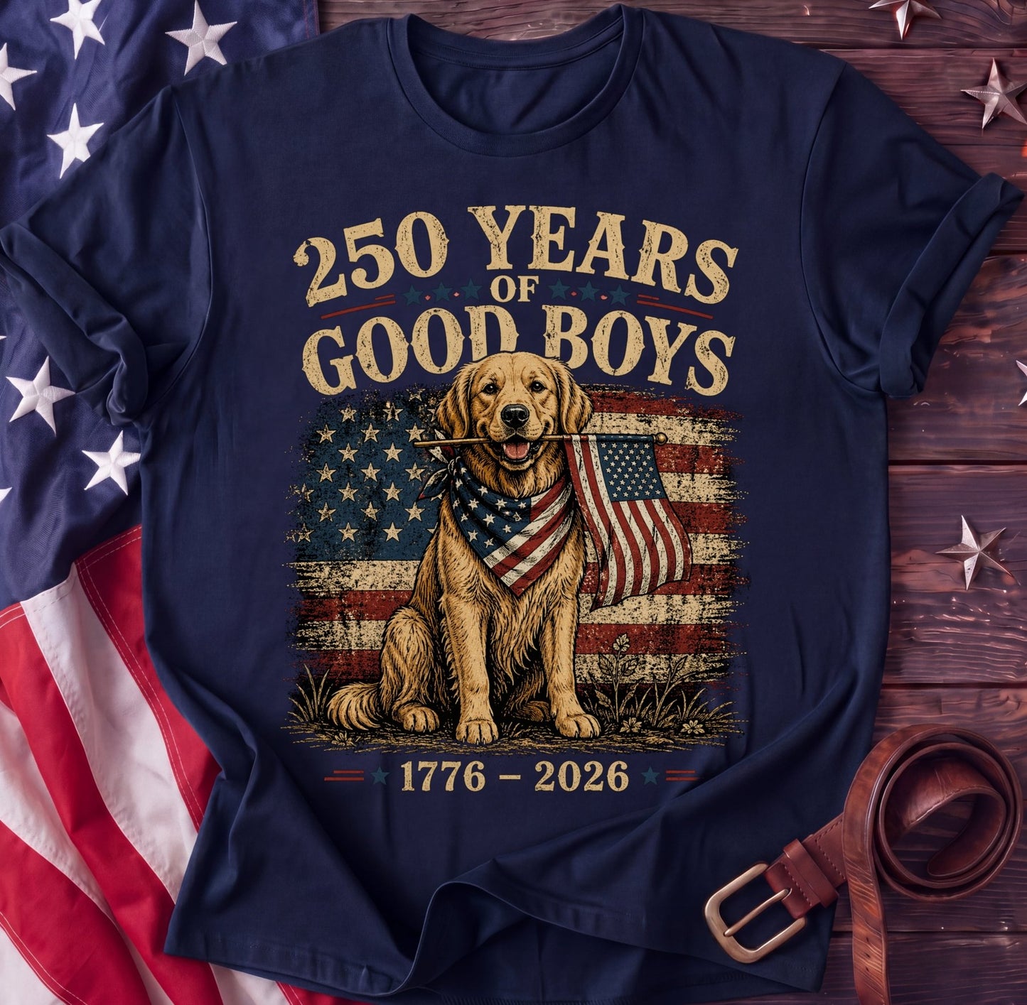 250 Years of Good Boys Tee — Patriotic Golden Retriever Shirt | 1776–2026 Dog Lover - TwoFiftyYears