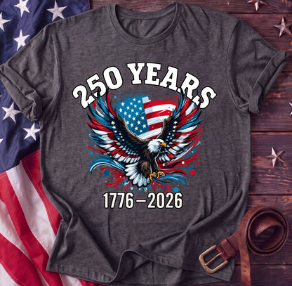 250 Years Soaring — American Eagle Flag Tee | 1776–2026 Patriotic Shirt - TwoFiftyYears