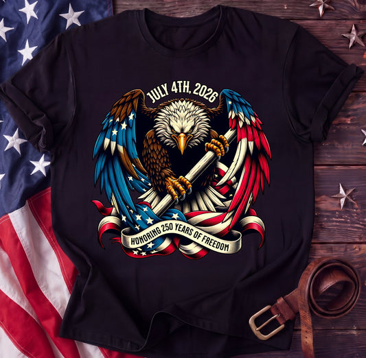 July 4th 2026 Tee — Honoring 250 Years of Freedom | America's Semiquincentennial Shirt - TwoFiftyYears