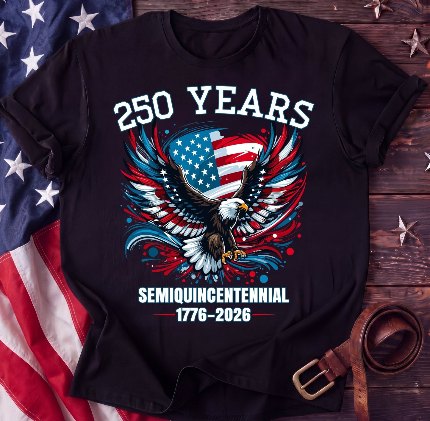 Semiquincentennial Eagle Tee — 250 Years of America | 1776–2026 Shirt - TwoFiftyYears
