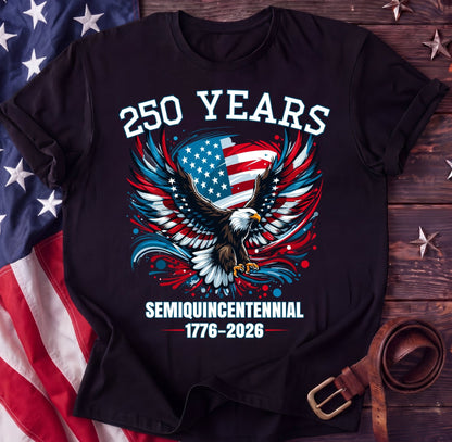 Semiquincentennial Eagle Tee — 250 Years of America | 1776–2026 Shirt - TwoFiftyYears